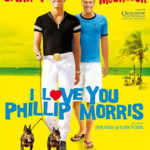 I Love You Phillip Morris [76%] 