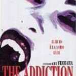 Addiction, The (1995)