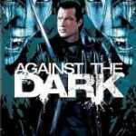 Against The Dark (2009) 