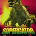 Supergator (2007) 