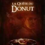 Quete du donut, La (2008)