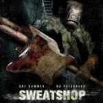 Sweatshop (2009) 