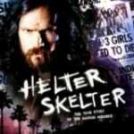 Helter Skelter (2004) 