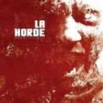 Horde, La (2009)