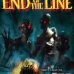 End of the Line (2007) 