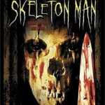 Skeleton Man (2004) 