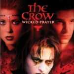 Crow: Wicked Prayer, The (2005) 