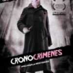 Cronocrímenes, Los (2007)