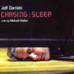 Chasing Sleep (2000)