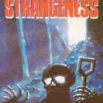Strangeness, The (1985)