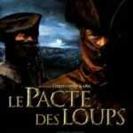 Pacte des loups, Le (2001)