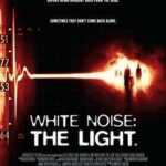 White Noise 2: The Light (2007) 