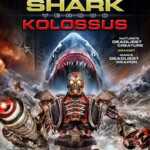 Mega Shark vs. Kolossus (2015) 