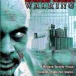 Dead Men Walking (2005) 