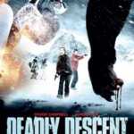 Deadly Descent (2013) 