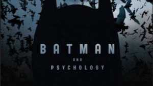 batman and psychology travis langley