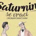 Miroslav Macek: Saturnin se vrací