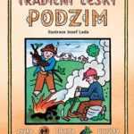 Tradiční český podzim- zvyky, říkadla, písničky