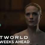 Westworld: In the Weeks Ahead (Season 3) | HBO