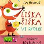 Liška Šiška ve školce - ta nejlepší narozeninová oslava ve školce