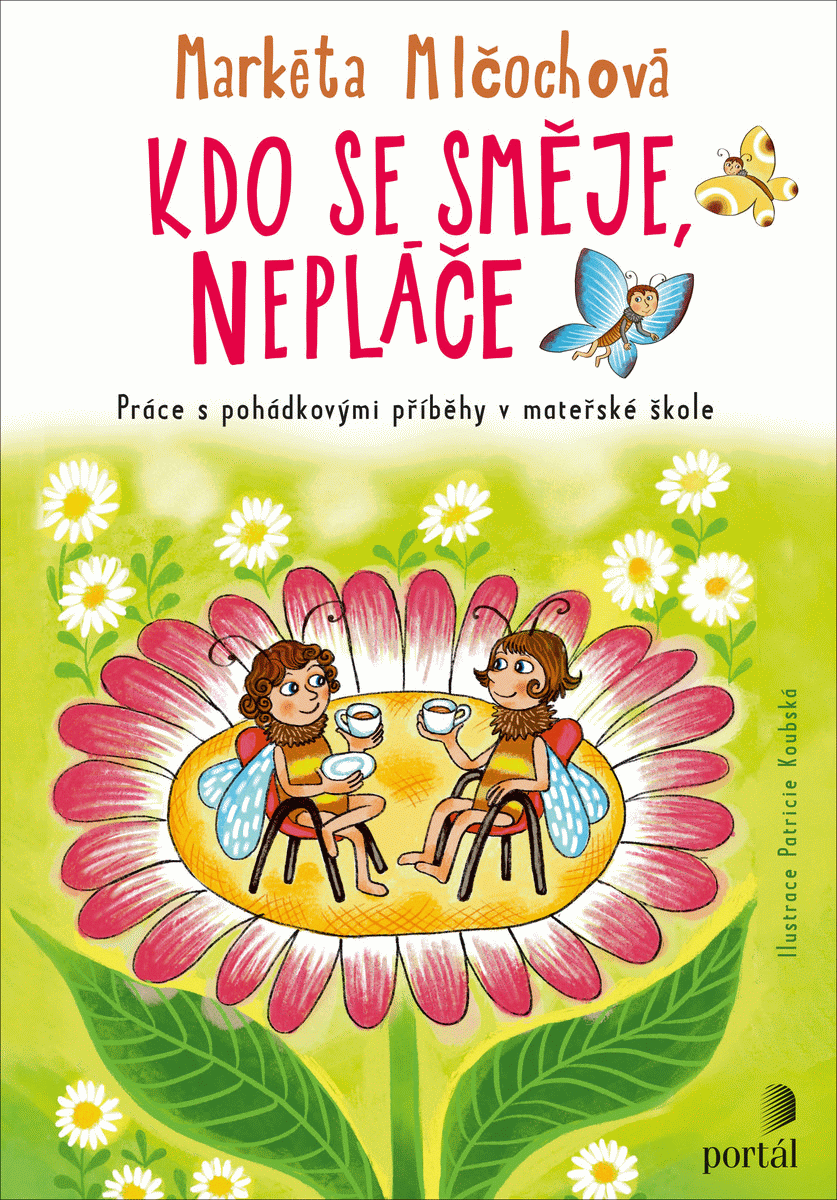 kdo se smeje neplace