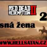 Red Dead Redemption 2 / část 22 / Pistolnice drsná to žena / 1080 HD / 60 FPS