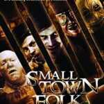 Small Town Folk (2007) 