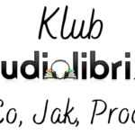 Klub Audiolibrix – Co, Jak, Proč?