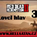 Red Dead Redemption 2 / část 33 / Lovci hlav / 1080 HD / 60 FPS