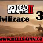 Red Dead Redemption 2 / část 37 / Civilizace / 1080 HD / 60 FPS