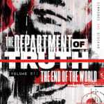 #DP152: The Department of Truth, Vol. 1: The End of the World