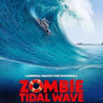 Zombie Tidal Wave (2019) 