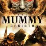 Mummy Rebirth, The (2019) 