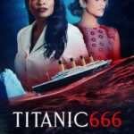 Titanic 666 (2022) 