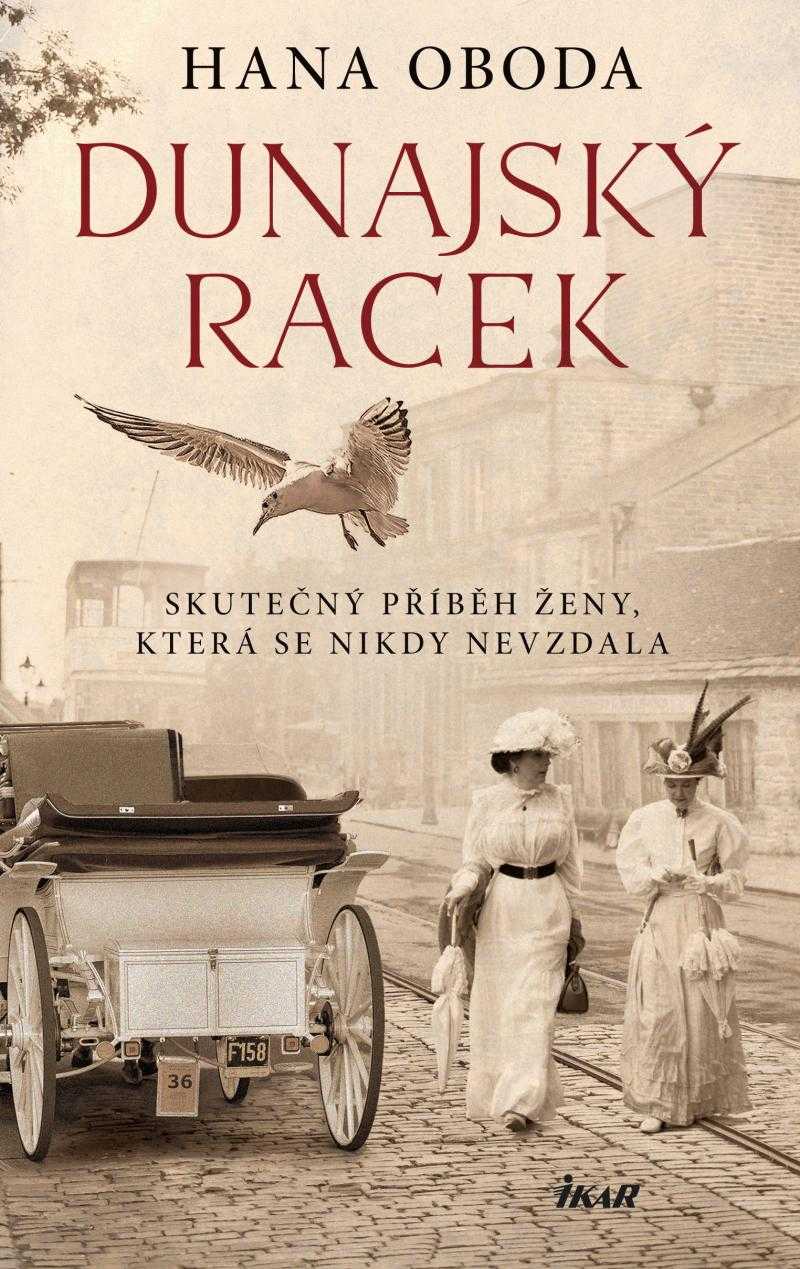 Dunajský racek – skutečný příběh ženy, která se nikdy nevzdala large 1