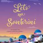 Léto na Santorini-to nejlepší z léta v jednom nádherném příběhu