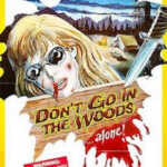 Don't Go In the Woods (1981)