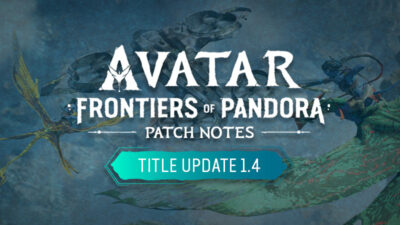 Avatar: Frontiers of Pandora oznámí aktualizaci 1.4 s novinkami a opravami