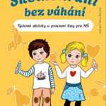 Školkohraní bez váhání-týdenní aktivity a pracovní listy pro MŠ