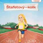 Štafetový kolík-skvělá kniha pro všechny kluky a holky