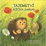 Tajemství ježčích zahrad-půvabná publikace pro malé i velké