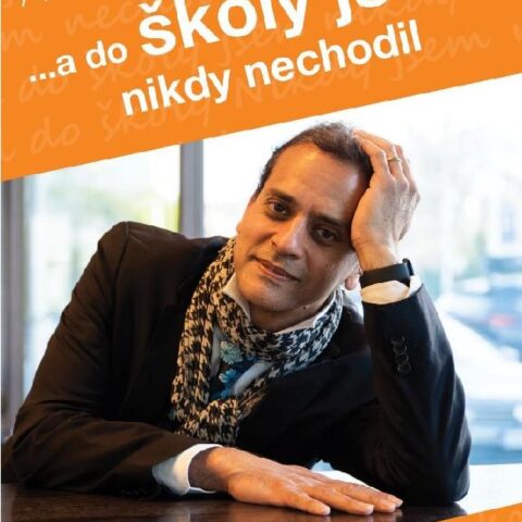 ..a do školy jsem nikdy nechodil-příběh šťastného dítěte