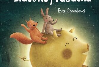 Trápení zlatého prasátka-hřejivý příběh pro adventní dny