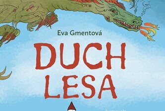 Duch lesa-pohádková kniha plná legend a příběhů