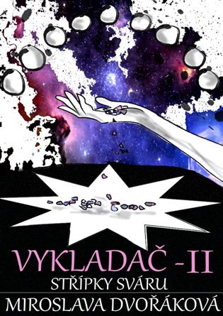 Vykladač II: Střípky sváru stripkysvaru