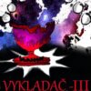 Vykladač III: Slzy Netrebů Slzynetrbů