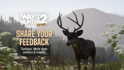 Výzva k zpětné vazbě na Way of the Hunter 2 do 14. dubna