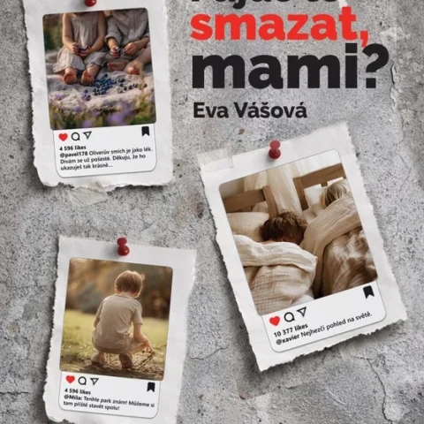 Půjde to smazat, mami?