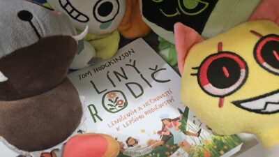 LÍNÝ RODIČ: LENOŠENÍM A NEČINNOSTÍ K LEPŠÍMU RODIČOVSTVÍ