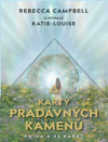 Rebecca Campbell: Karty pradávných kamenů karty pradávných kopie